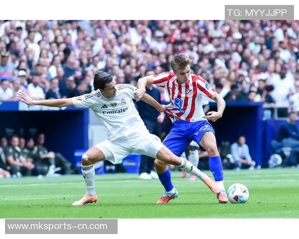 西甲精彩对决皇马3-0马竞帽子戏法引发全场狂欢回顾十大经典进球